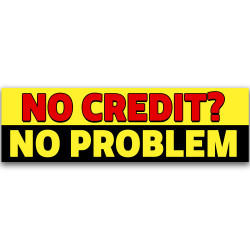 No Credit No Problem Vinyl...