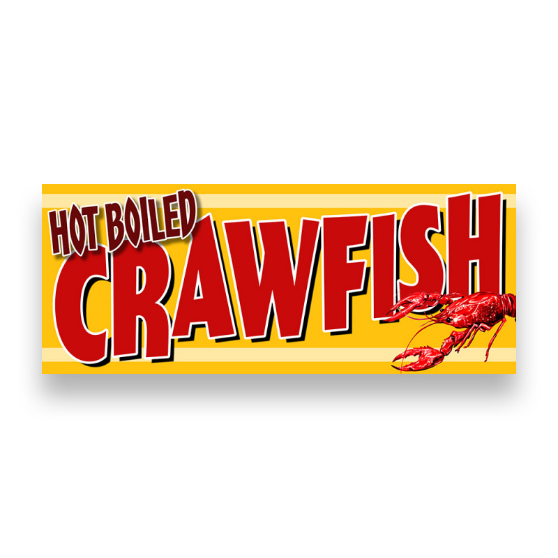 HOT BOILED CRAWFISH Vinyl Banner with Optional Sizes (Made in the USA)