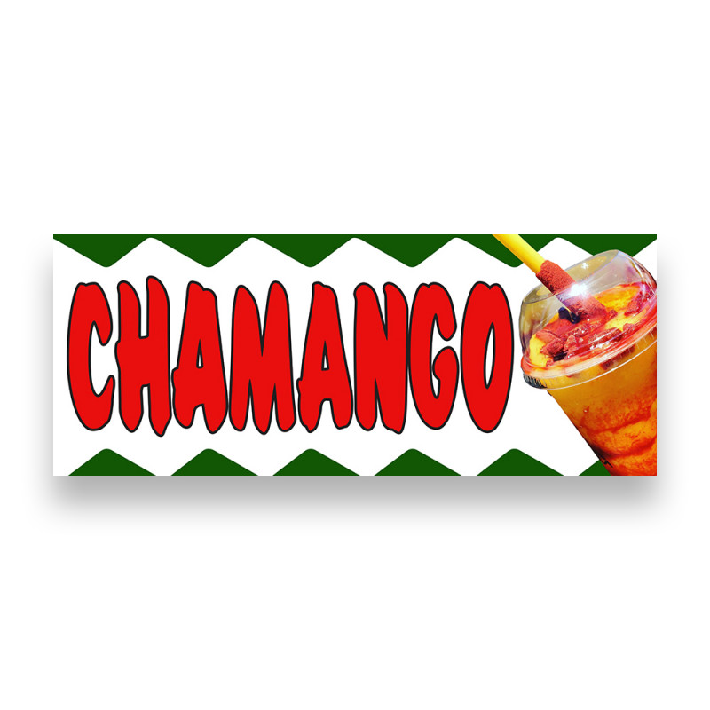 CHAMANGO Vinyl Banner with Optional Sizes (Made in the USA)