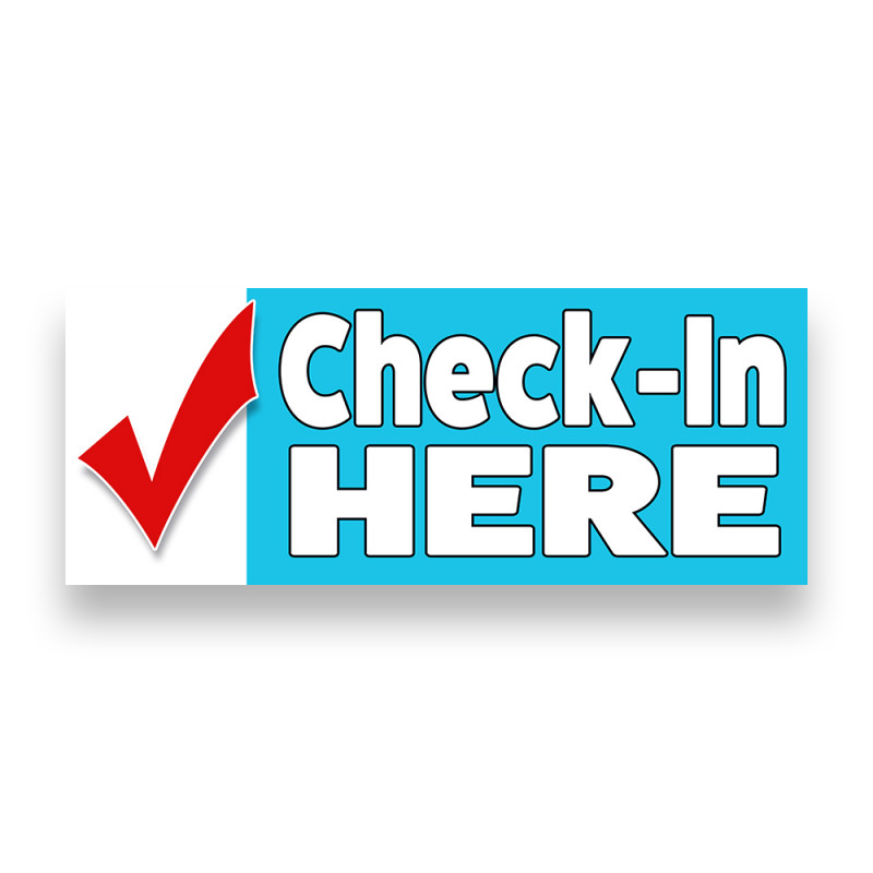 CHECK-IN HERE Vinyl Banner with Optional Sizes (Made in the USA)
