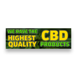 WE HAVE THE HIGHEST QUALITY...