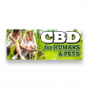 CBD for HUMANS & PETS Vinyl Banner with Optional Sizes (Made in the USA)