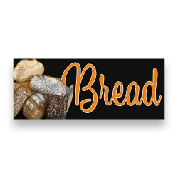 BREAD Vinyl Banner with Optional Sizes (Made in the USA)