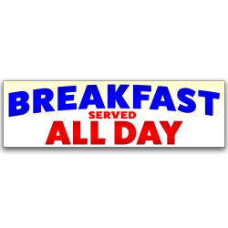 Breakfast Served All Day...