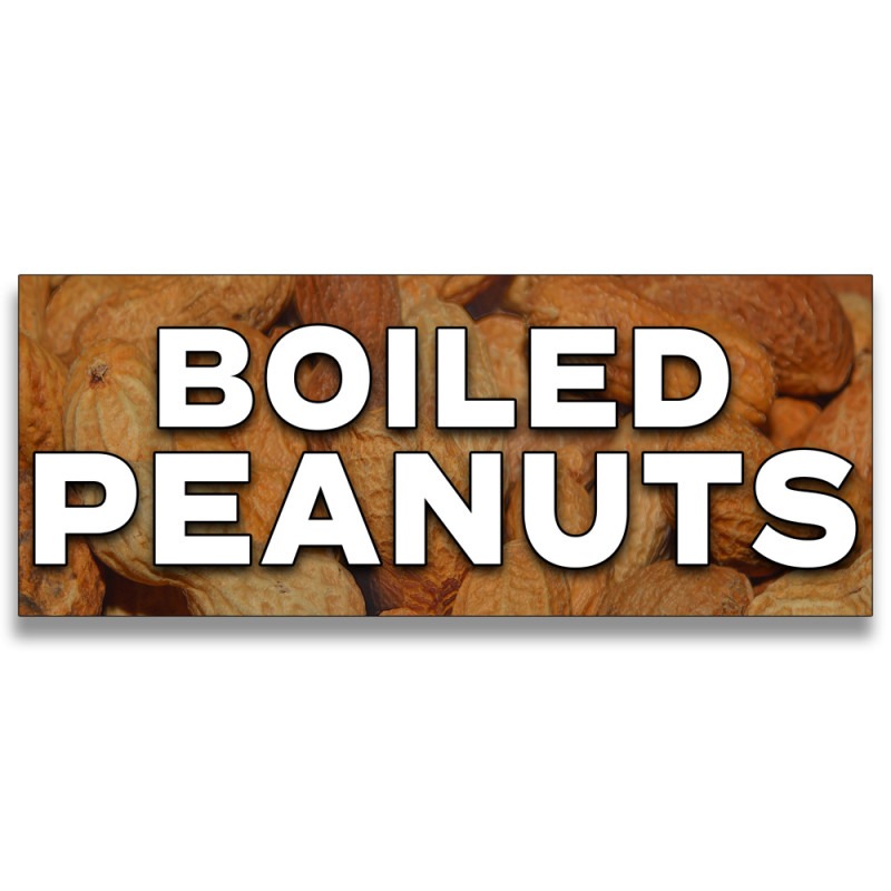 Boiled Peanuts Vinyl Banner with Optional Sizes (Made in the USA)