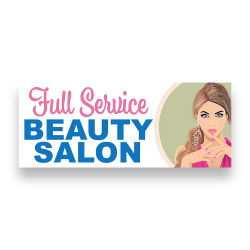 FULL SERVICE BEAUTY SALON Vinyl Banner with Optional Sizes (Made in the USA)
