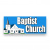 Baptist Church Vinyl Banner with Optional Sizes (Made in the USA)