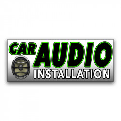 CAR AUDIO INSTALLATION Vinyl Banner with Optional Sizes (Made in the USA)