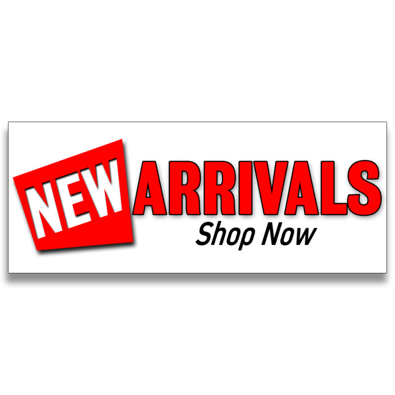 New Arrivals Vinyl Banner with Optional Sizes (Made in the USA)