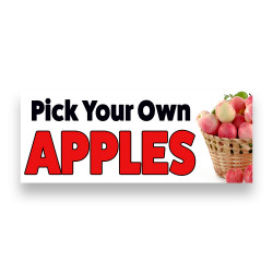PICK YOUR OWN APPLES Vinyl Banner with Optional Sizes (Made in the USA)