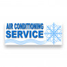 AIR CONDITIONING SERVICE Vinyl Banner with Optional Sizes (Made in the USA)