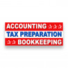 ACCOUNTING TAX PREP & BOOKKEEPING Vinyl Banner with Optional Sizes (Made in the USA)