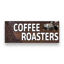 COFFEE ROASTERS Vinyl Banner with Optional Sizes (Made in the USA)