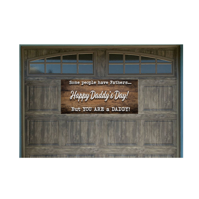 Happy Daddy's Day 21" x 47" Magnetic Garage Banner For Steel Garage Doors