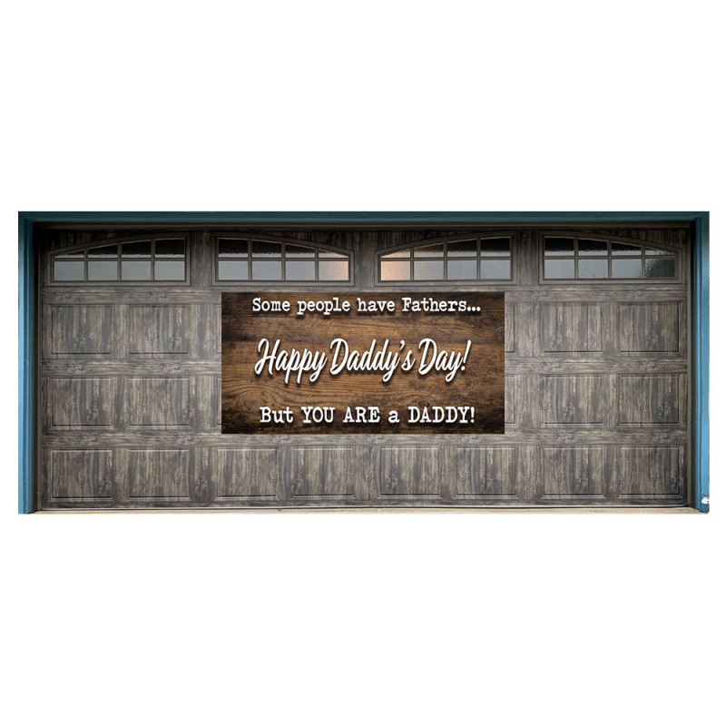 Happy Daddy's Day 42" x 84" Magnetic Garage Banner For Steel Garage Doors