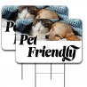 PET FRIENDLY  2 Pack Double-Sided Yard Signs 16" x 24" with Metal Stakes (Made in Texas)