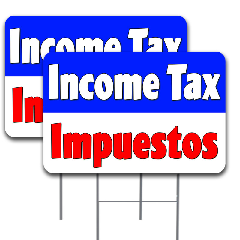 INCOME TAX IMPUESTOS 2 Pack Double-Sided Yard Signs 16" x 24" with Metal Stakes (Made in Texas)