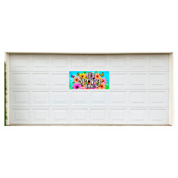 Its Spring Time! 21" x 47" Magnetic Garage Banner For Steel Garage Doors