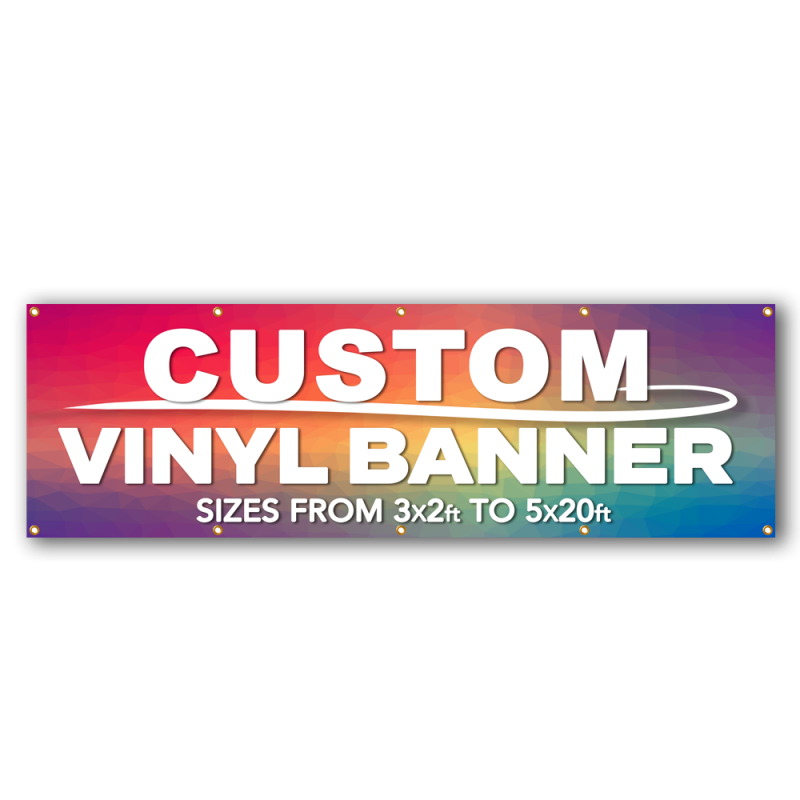 Custom Vinyl Banner with Grommets (Multiple Sizes Available)