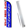 Insurance Auto Home Life Premium Windless  Feather Flag Bundle (Complete Kit) OR Optional Replacement Flag Only