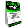 Delta 8 THC Available Here Benefits Economy A-Frame Sign