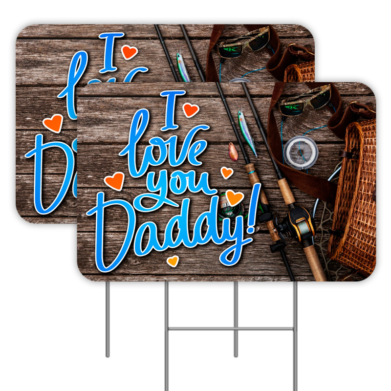Love U Daddy Father's Day 2 Pack Double-Sided Yard Signs 16" x 24" with Metal Stakes (Made in Texas)