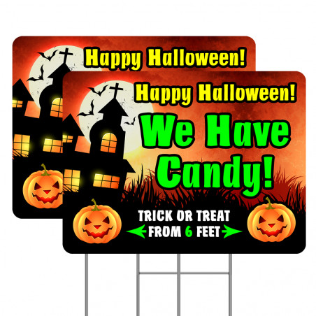 Happy Halloween We Have Candy! 2 Pack Yard Sign 16" x 24" - Double-Sided Print, with Metal Stakes (Made in The USA)