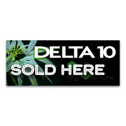 Delta 10 Sold Here Vinyl...