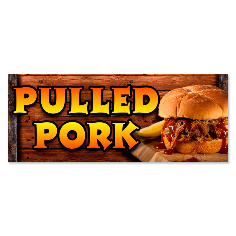 Pulled Pork Vinyl Banner with Optional Sizes (Made in the USA)