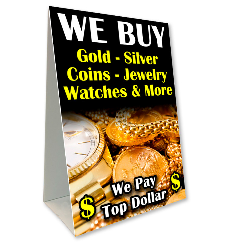 We Buy Gold Silver & More Economy A-Frame Sign
