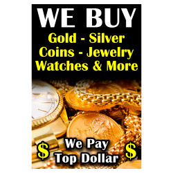 We Buy Gold Silver & More Economy A-Frame Sign