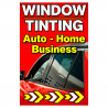 Window Tinting Economy A-Frame Sign