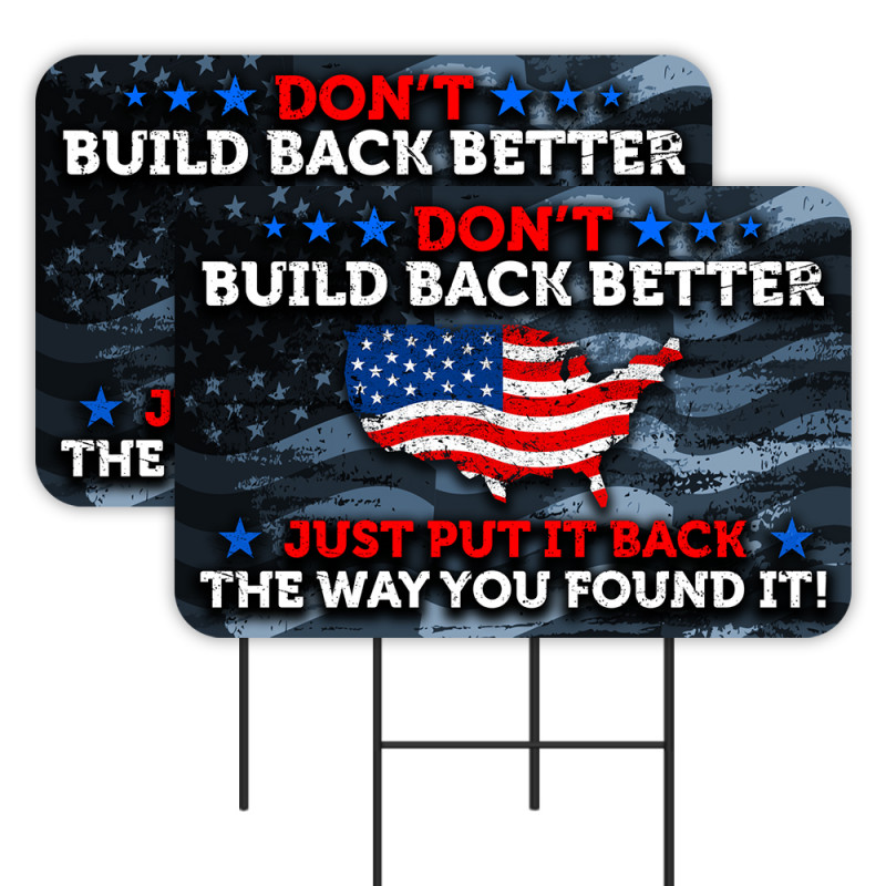 Don't Build Back Better 2 Pack Double-Sided Yard Signs (Made In Texas)