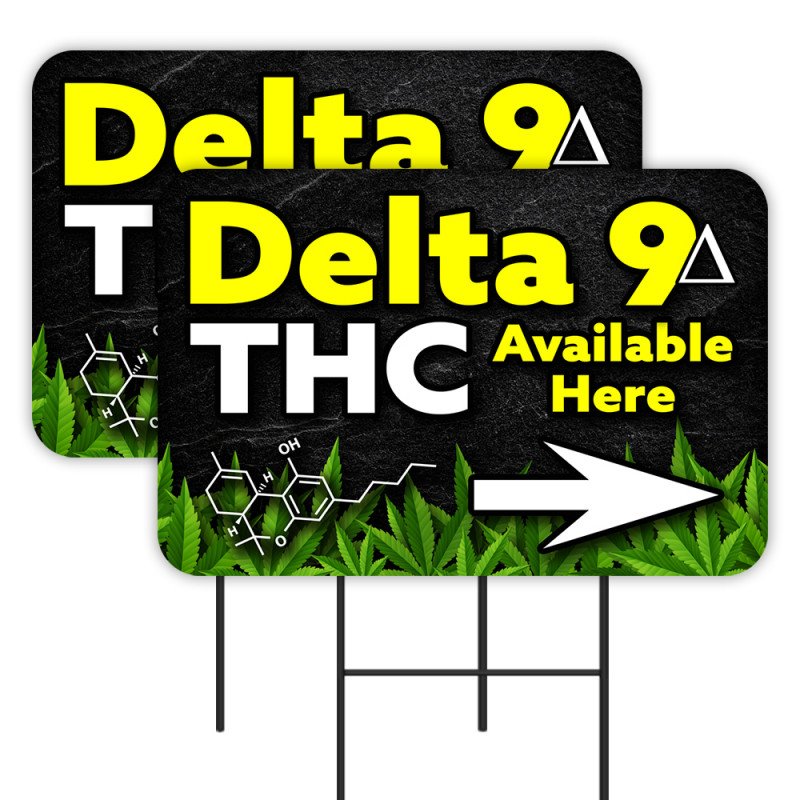 Delta 9 THC Available Here 2 Pack Double-Sided Yard Signs 16" x 24" with Metal Stakes (Made in Texas)