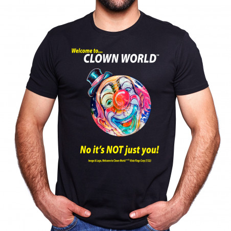 Welcome to Clown World™ Unisex Tee