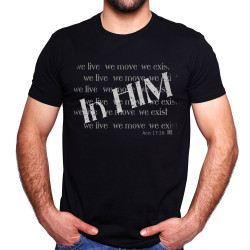 In Him We Live, Move & Exist Acts 17:28 Unisex Tee (Made in the USA)