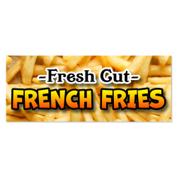 Fresh Cut French Fries Vinyl Banner with Optional Sizes (Made in the USA)