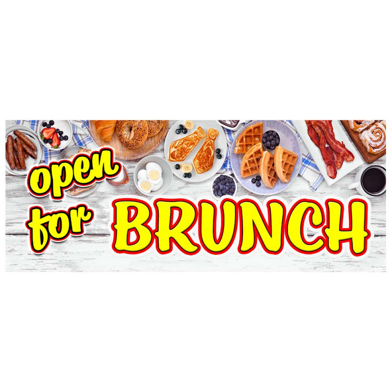 Open For Brunch Vinyl Banner with Optional Sizes (Made in the USA)