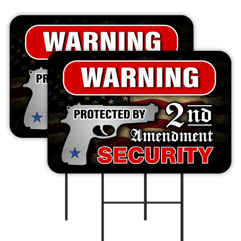 Warning - Protected By 2nd Amendment Security 2 Pack Double-Sided Yard Signs 16" x 24" with Metal Stakes (Made in Texas)