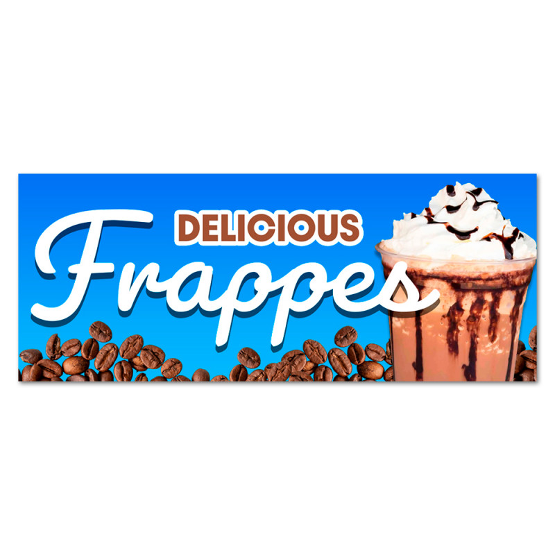 Frappes Vinyl Banner with Optional Sizes (Made in the USA)