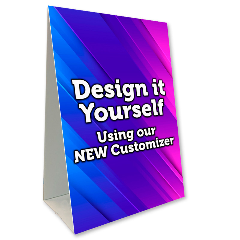 Design It Yourself (DIY) - 24" x 36" Economy A-Frame Sign (Made In Texas)