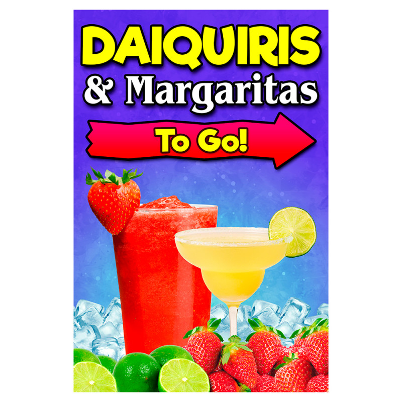 Daiquiris & Margaritas To Go Economy AFrame Sign