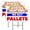 We Buy Pallets 2 Pack Double-Sided Yard Signs 16" x 24" with Metal Stakes (Made in Texas)