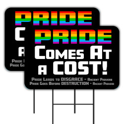 PRIDE Comes At A Cost 2 Pack Double-Sided Yard Signs 16" x 24" with Metal Stakes (Made in Texas)