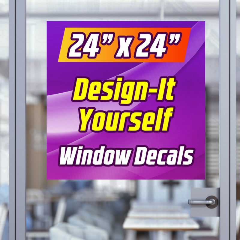 Design It Yourself (DIY) - Window Decals - 24" x 24" (Made in Texas)