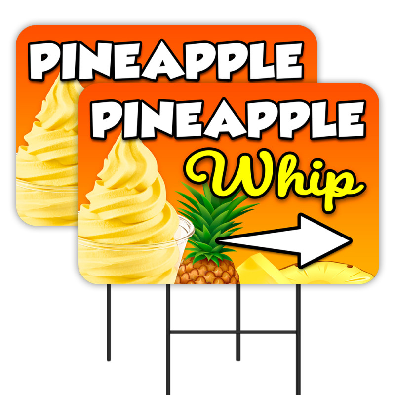 Pineapple Whip 2 Pack Double-Sided Yard Signs 16" x 24" with Metal Stakes (Made in Texas)