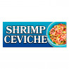 SHRIMP CEVICHE Vinyl Banner with Optional Sizes (Made in the USA)