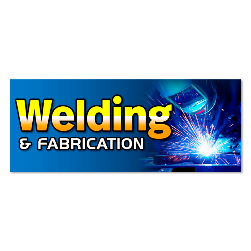 Welding & Fabrication Vinyl Banner with Optional Sizes (Made in the USA)