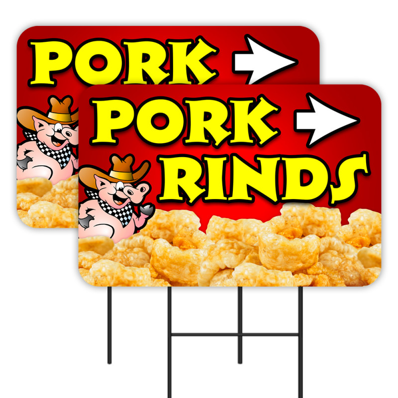 Pork Rinds 2 Pack Double-Sided Yard Signs 16" x 24" with Metal Stakes (Made in Texas)