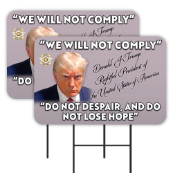Trump Mugshot - We Will Not...